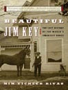 Beautiful Jim Key